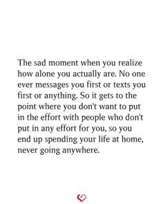 No One's There For Me Quotes, Don��’t Put Effort Quotes, No One Checks Up On Me Quotes, When No One Asks How You Are Quotes, When No One Wants You Quotes, No Longer Making An Effort Quotes, If You Don’t Put In Effort, No One Gets It Quotes, No One For You Quotes