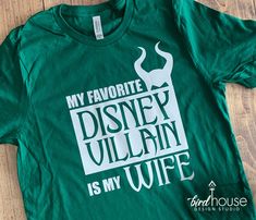 My Favorite Disney Villain is My Wife, Maleficent T-Shirt Funny Personalize Custom, Funny Custom Tees, Personalized Funny Wife Shirts, Custom Disney Shirts, Disney Family Vacation Shirts, Matching Disney Shirts