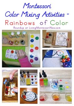 montesson color mixing activities rainbows of color with pictures and text overlay