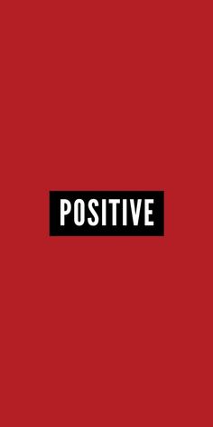 a red background with the word positive in black on it's bottom right corner