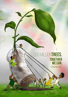 an image of people carrying a plant on its back with the caption, 200 million trees together we can