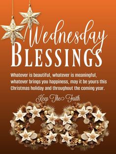 a christmas card with the words, wednesday blessing and two white stars hanging from it