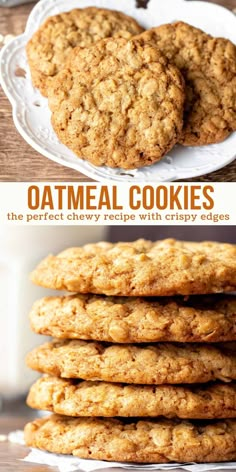 oatmeal cookies are the perfect chewy treat with crispy edges