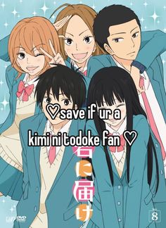 some anime characters are posing together with the caption saying save if a kimi to doke fan