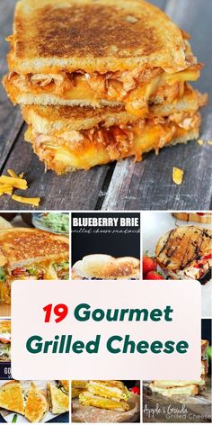 grilled cheese sandwiches stacked on top of each other with the words, 19 gourmet grilled cheese