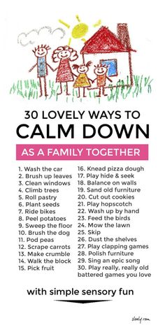 a family poster with the words, 30 lovely ways to calm down as a family together