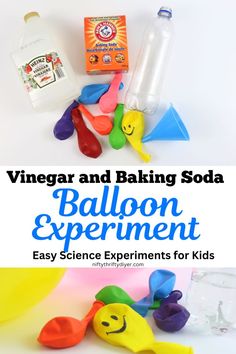 vinegar and baking soda balloon experiment for kids with text overlay that reads vinegar and baking soda balloon experiment easy science experiments for kids