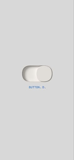 a white plate with the word button d on it in blue lettering, against a gray background