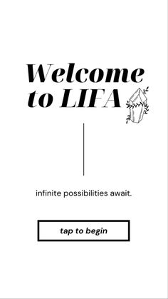 a sign that says, welcome to ifa infinite possibilities await tap to begin