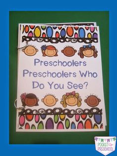 a sign that says preschoolers preschoolers who do you see?