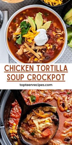 chicken tortilla soup crockpot is an easy and delicious meal to make in the slow cooker