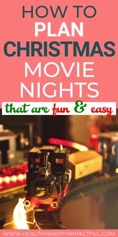 a camera sitting on top of a table with text overlay reading how to plan christmas movie nights that are fun and easy