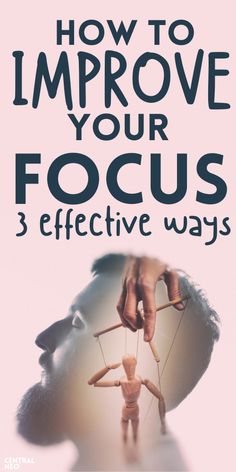 the cover of how to improve your focus 3 effective ways, with an image of a person balancing on a tightrope