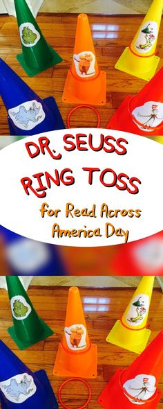 the cover of dr seuss ring toss for read across america day, with colorful cones