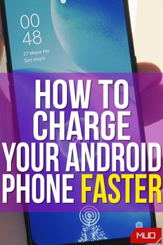 the text how to charge your android phone faster? is displayed above an image of a person's hand holding a cell phone