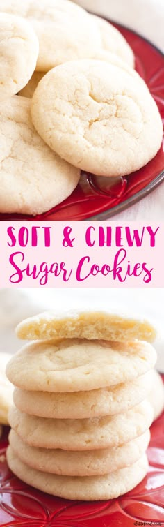 soft and chewy sugar cookies stacked on top of each other with the words, soft & chewy sugar cookies