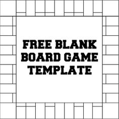 a black and white photo with the words free blank board game template