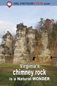 the virginia's chimey rock is a natural wonder with text overlay