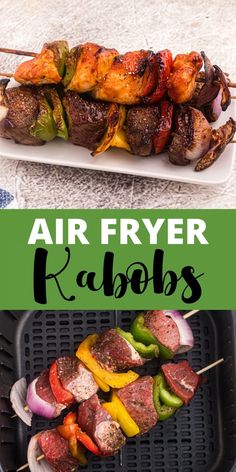 an air fryer with kebabs on it and the words, air fryer kabobs