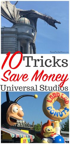 the top ten tricks to save money universal studios