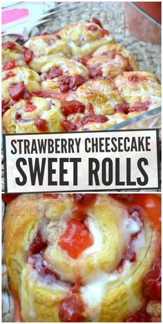 strawberry cheesecake breakfast rolls in a glass baking dish