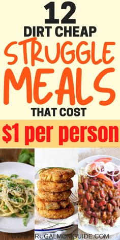 the 12 best cheap meals that cost $ 1 per person