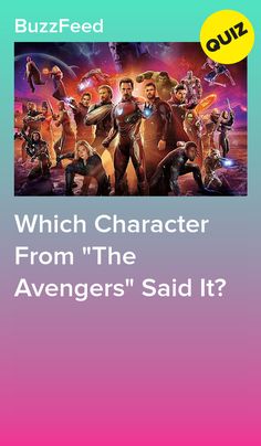 the movie poster for which character from'the avengers'said it? with an image of