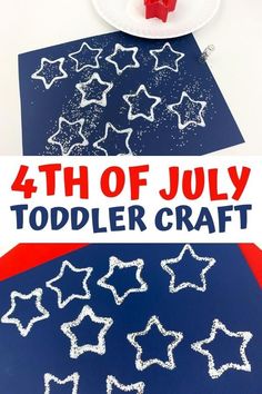 the fourth of july toddler craft with stars on it