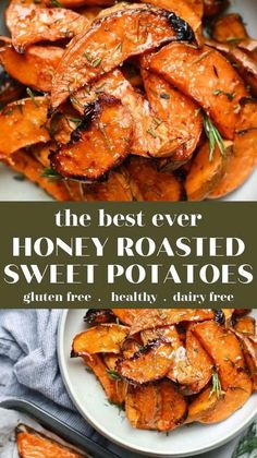 the best ever honey roasted sweet potatoes with herbs on top, and in a white bowl