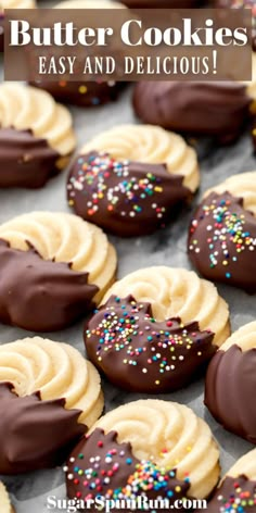 chocolate covered butter cookies with sprinkles on top and text overlay that reads, butter cookies easy and delicious