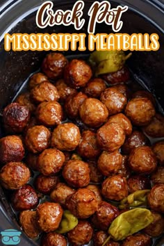 crock pot mississippi meatballs recipe in the crock pot with text overlay