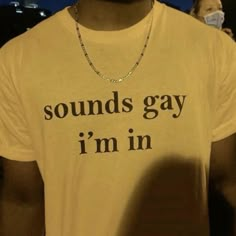 Sounds G Im In Tshirt Silly Shirts, Silly Shirt, Funky Shirts, Image Swag, T Shirt Outfit, Baby Tees, Weird Shirts, Tshirt Outfits, T Shirt Ideas