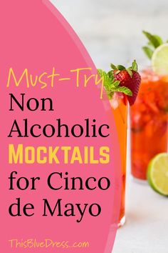 two cocktails with strawberries and lime on the rim text must try non alcoholic mochals for cinco de mayo