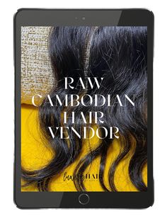 the cover of raw cambodia hair vendor's book, featuring an image of long black hair