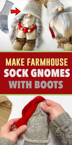 an advertisement for sock gnomes with boots on it's feet and the words make farmhousehouse sock gnomes with boots