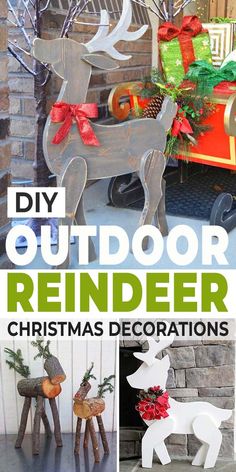 diy outdoor reindeer christmas decorations with text overlay that reads, diy outdoor reindeer christmas decorations