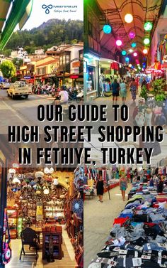 the words our guide to high street shopping in fethie, turkey