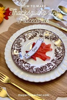 Thanksgiving Leaf Placecards shown on neutral Thanksgiving table setting Thanksgiving Leaves, Using Canva, Ribbon Banner, Free Thanksgiving, Thanksgiving Party