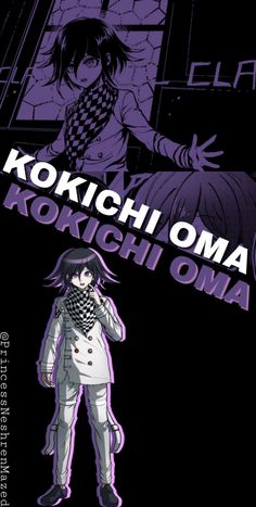 an anime character standing in front of a black background with the words kokichi oma on it