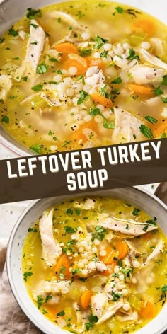 two bowls of leftover turkey soup with carrots and parsley