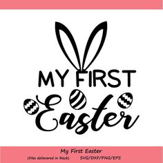 Free 270 Baby's First Easter Free Svg SVG PNG EPS DXF File