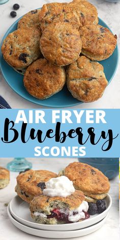 blueberry scones are piled on top of each other with the words, air fryer blueberry scones