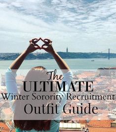 a woman holding her hands up in the air with text overlay that reads, the ultimate winter sorry recruiter outfit guide