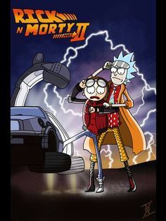 rick and mort in front of a car with lightning coming out of the back ground