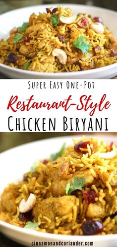 two plates filled with chicken and rice on top of each other, the words super easy one - pot restaurant style chicken biriyann