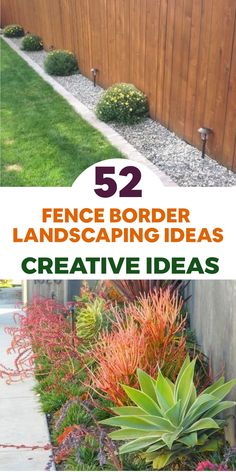 the front yard with flowers and plants in it is featured on this cover for 52 fence border landscaping ideas