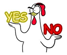 a cartoon chicken with the words yes and no written on it's chest, holding up