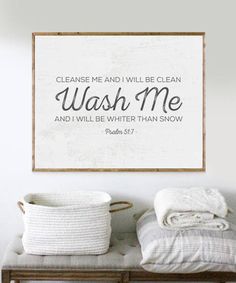 a white framed sign that says clean me and i will be clean wash me and i will be winter than snow