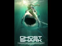 a movie poster for the film ghost shark with a woman swimming in front of it