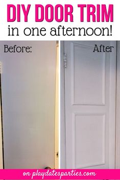 the door trim before and after it has been painted white with pink lettering that says diy door trim in one afternoon